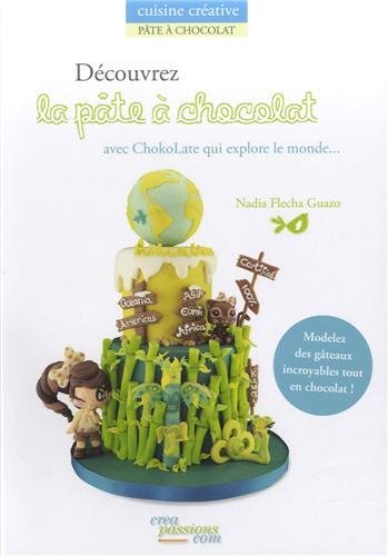 LIVRE-Decouvrez-la-pate-a-chocolat-Nadia-Flecha-Guazo