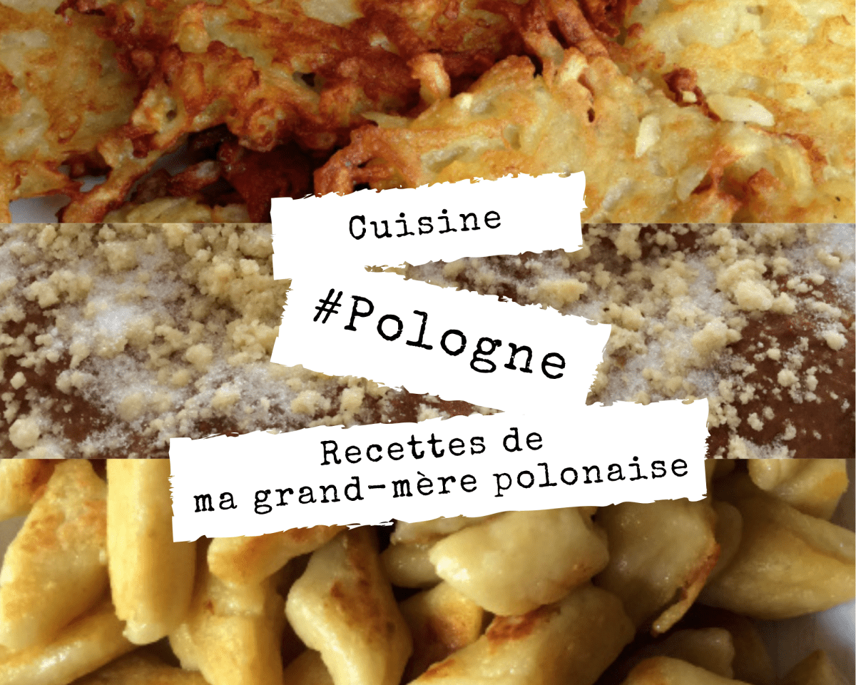 Les recettes de ma grand-mère polonaise – Les délices d'Anaïs